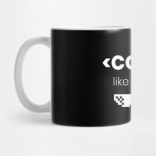 Code like a boss - Programming Mug